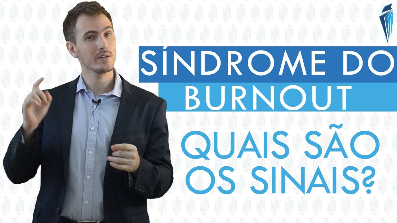 Quais são os sinais da Síndrome de Burnout?