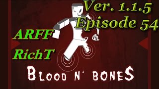 RichT Blood n' Bones EP 54, Witchery 4, Making Mutandis in the Spirit World.