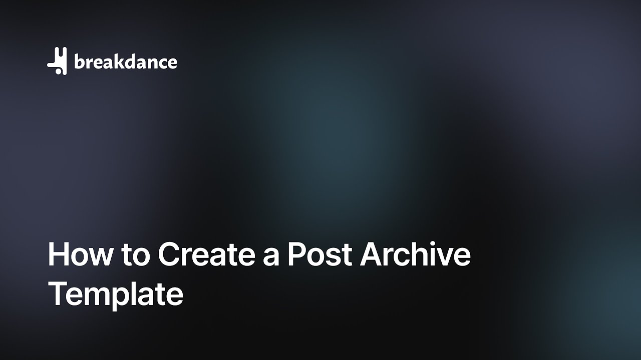 How to Create a Post Archive Template