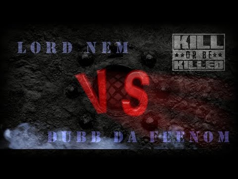 Dubb Da Feenom vs Lord Nem