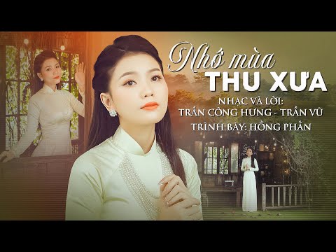 Nhớ mùa thu xưa - Hồng Phấn