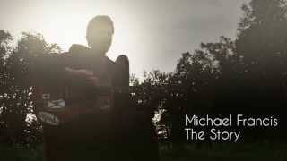 The Story-Michael Francis band