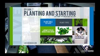 Episode 7: Planting and Setup video