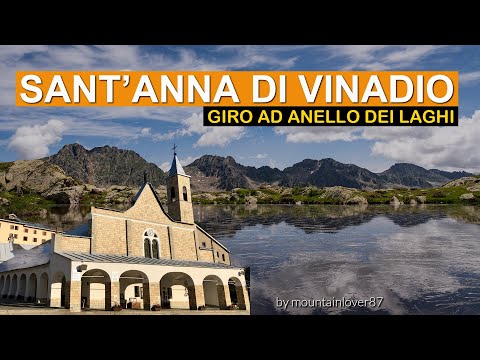 Sant'ANNA di VINADIO: giro ad anello dei laghi - Valle stura