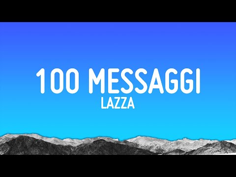 Lazza - 100 MESSAGGI (Testo/Lyrics)
