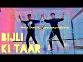 Bijli Ki Taar Dance Video Tony Kakkar Feat Urvashi Rautela Sourav Mohite Ritik S Choreography