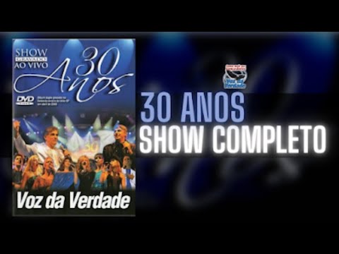 DVD" 30 Anos - Voz da Verdade (ao vivo