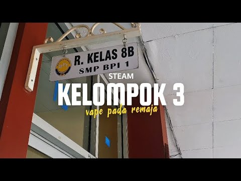 Dokumentasi Steam 8B kelompok 3