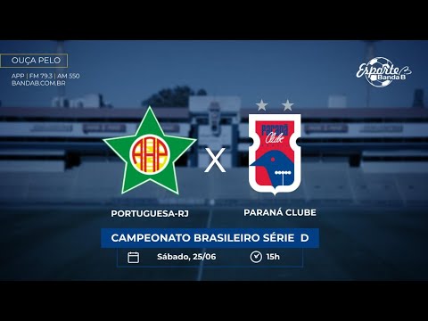 [AO VIVO] PORTUGUESA-RJ x PARANÁ e ATHLETICO x BRAGANTINO (25/06)