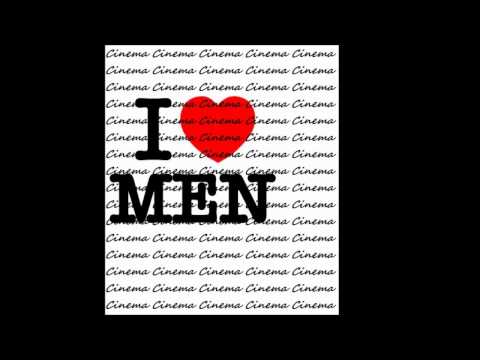 Cinema - "I Love Men (Radio Edit)"