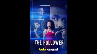 THE FOLLOWER (official trailer)