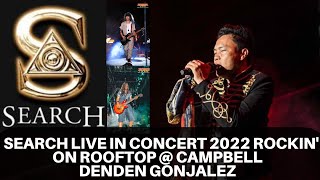 Konsert rooftop buat jiwa rock menggelegak ||  SEARCH LIVE IN CONCERT 2022 || DENDEN GONZALEZ & KID
