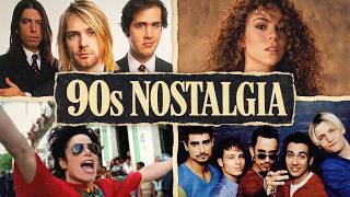 90s Nostalgic Songs