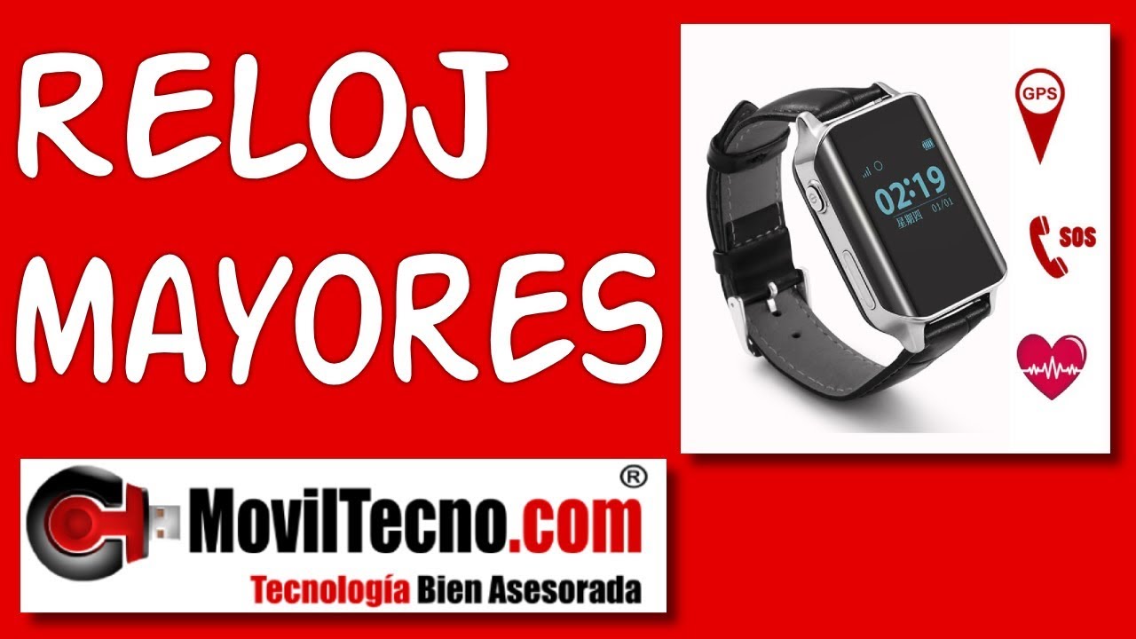 Relojes con GPS para personas MAYORES – MovilTecno.com