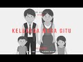 Episode 3 Keluarga Masa Gitu