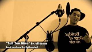 Jeff Bernat - Call You Mine (original)