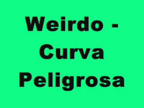 Weirdo - Curva Peligrosa (Tinrib Records)