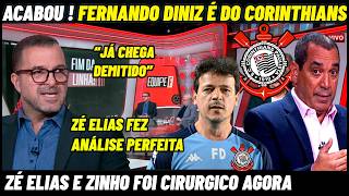 CORINTHIANS CONTRATA FERNANDO DINIZ E ZÉ ELIAS FAZ ANÁLISE PERFEITA DO NOVO TECNICO DO CORINTHIANS