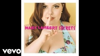 Mary Lambert - Secrets (Audio) ft. B.o.B