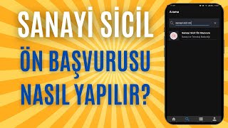 Sanayi Sicil Ön Başvurusu Nasıl Yapılır ?