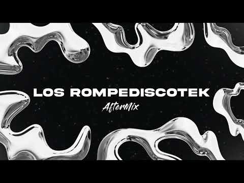 LOS ROMPEDISCOTEK (AFTERMIX) - Matias Ismael