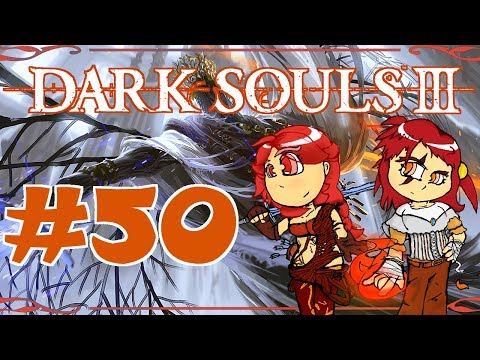 DARK SOULS 3 GAMEPLAY - Let's Play Pt. 50 : PONTIFF SULYVAHN