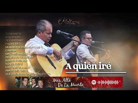 Mokara - Música para orar - 1 hora de música cristiana en oración - alabanzas cristianas