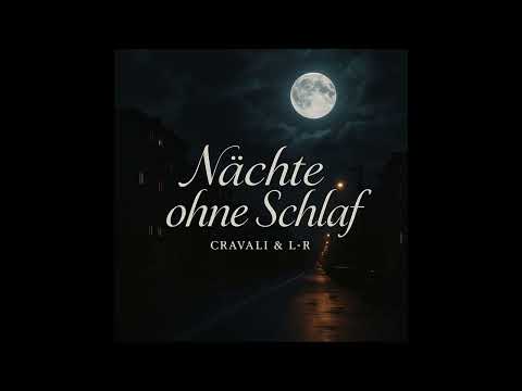Cravali & L - R  - Nächte ohne Schlaf