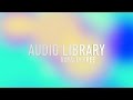 10 Great YouTube Audio Library Tracks