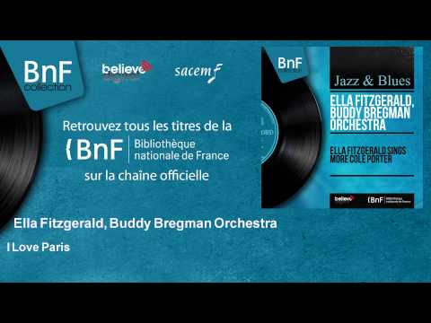 Ella Fitzgerald, Buddy Bregman Orchestra - I Love Paris