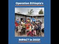 Operation Ethiopia S Impact In 2022