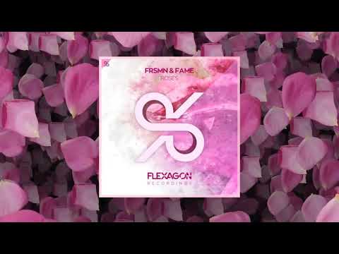 FRSMN & Fame (Fâzly) - Roses