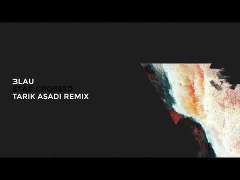 3LAU - Star Crossed (TARIK ASADI Remix)
