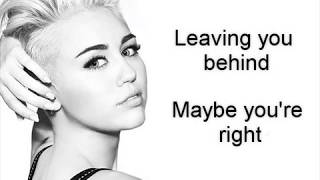 Miley Cyrus - Maybe you&#39;re right (LYRICS)