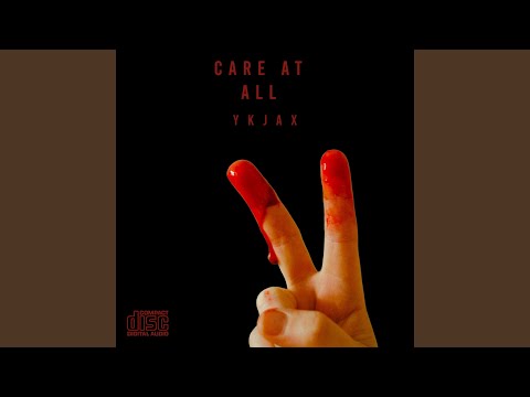 Care at all