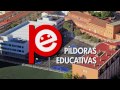 Video de "píldoras educativas"