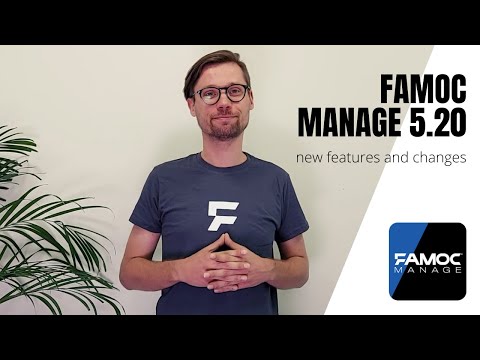 Product update: FAMOC manage 5.20 | July 2021