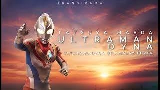 Download lagu Ultraman Dyna (Versi Melayu) 🇲🇾 | Ultraman Dyna OP | AI Cover oleh Transirama mp3