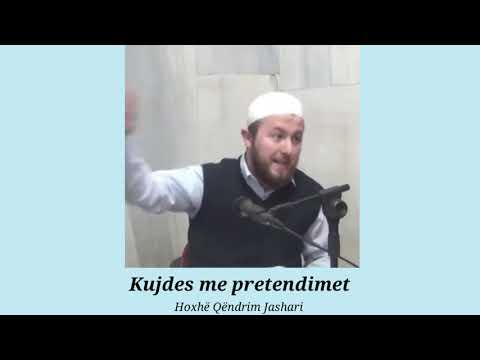 Kujdes me pretendimet - Hoxhë Qëndrim Jashari