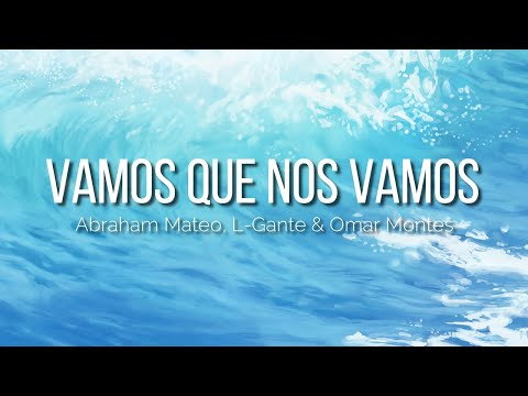 Abraham Mateo, L-Gante, Omar Montes (Letra/Lyrics)
