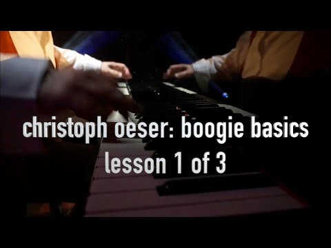 Christoph Oeser:  Boogie Basics (Piano), Lesson 1 of 3 (deutsch)