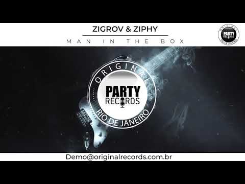 ZIGROV & Ziphy - Man In The Box ( Remix )
