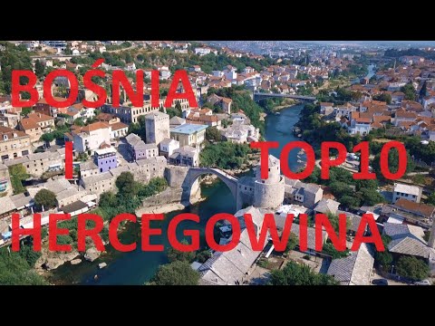 Bosnia and Herzegovina Top 10 Attractions