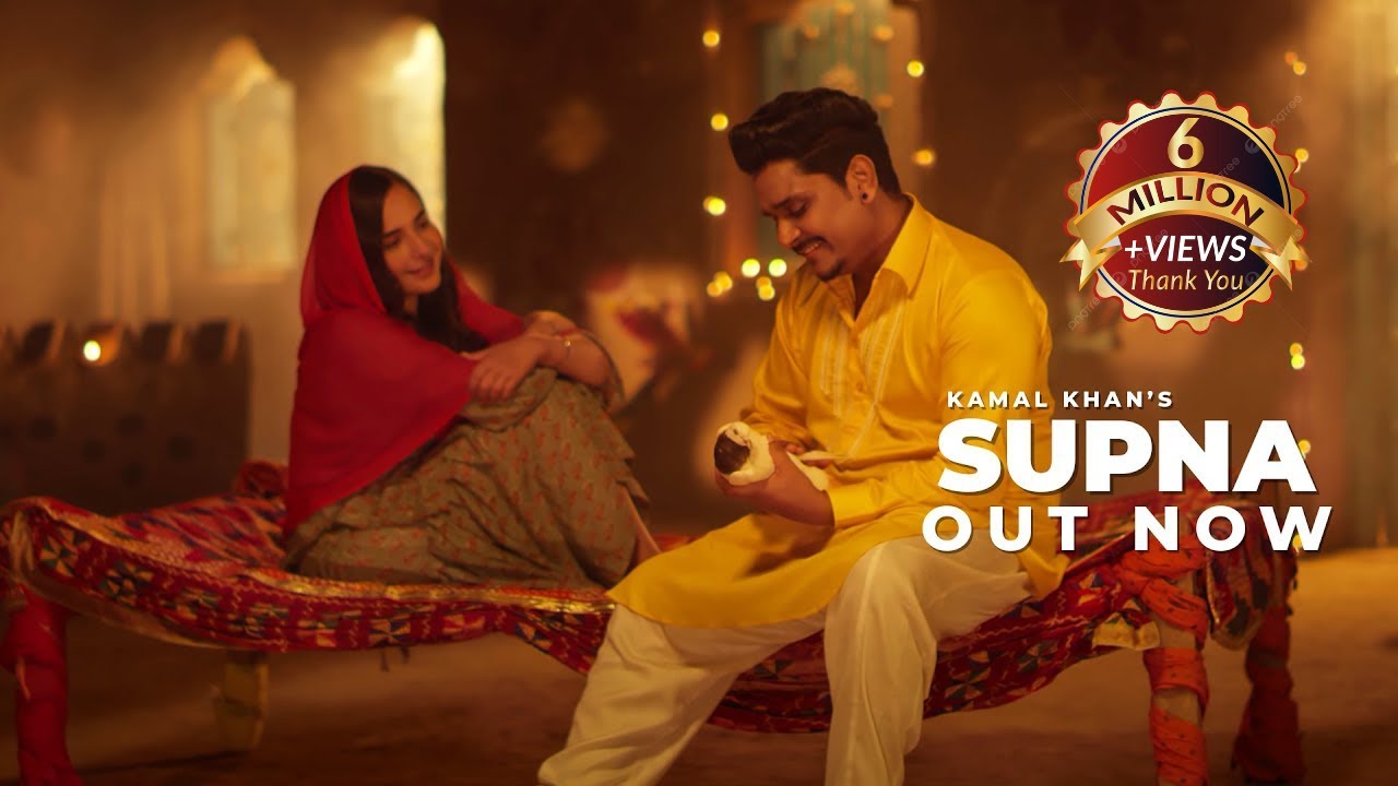 SUPNA LYRICS – KAMAL KHAN