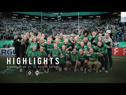 WERDER FRAUEN IM POKALFINALE I Highlights I DFB-Pokal Halbfinale I Hamburger SV - SV Werder Bremen