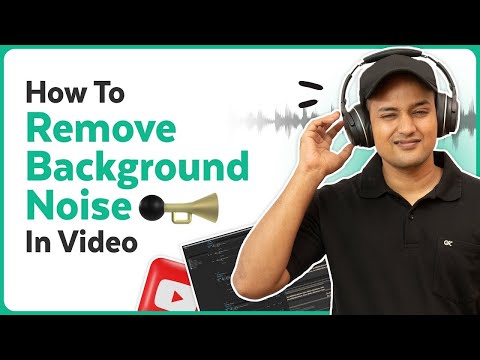 How to Remove Background Noise from Any Video | Step by Step Guide