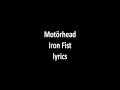 Motorhead - Iron Fist with lyrics 