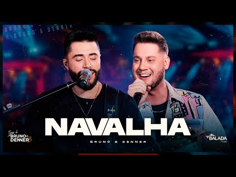 Bruno & Denner - Navalha - Ao Vivo | Isso é Bruno & Denner