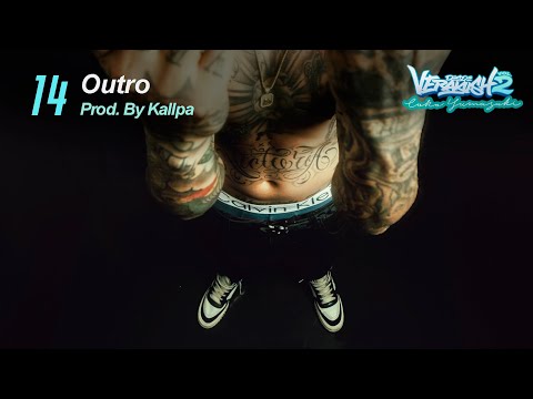 14-. OUTRO // DESDE VERAKUSH VOL. 2 // [PROD. BY KALLPA RH]
