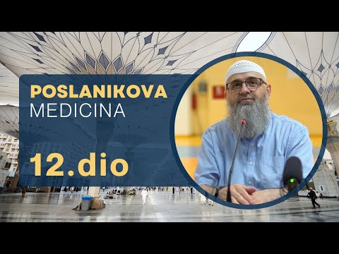 POSLANIKOVA MEDICINA ( 12. DIO ) - Dr. Safet Kuduzović